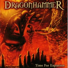 DRAGONHAMMER - Time For Expiation CD